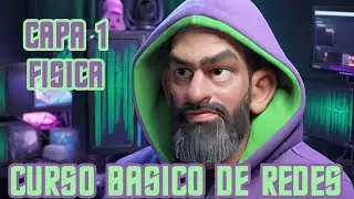 Curso de redes básico #2 -  CAPA 1 - CAPA FISICA