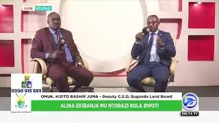 ALINA EKIBANJA MU NTOBAZI KOLA BWOTI