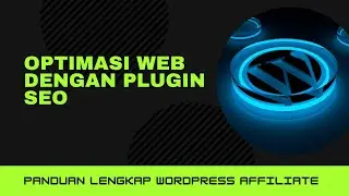47  Optimasi website dengan plugin SEO
