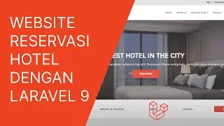 WEBSITE RESERVASI HOTEL DENGAN LARAVEL 9