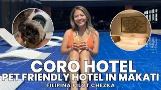 PET FRIENDLY HOTEL IN MAKATI | CORO HOTEL | Filipina Pilot Chezka