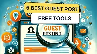 5 best #guestposting tools for #seo  in 2024