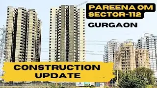 Construction Update PAREENA OM 112 Gurgaon  #Affordable Housing Gurgaon#realestate   @RKK-Vlogs