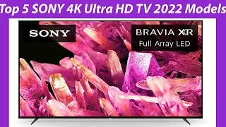 ✅ Top 5 SONY 4K Ultra HD TV 2022 Model Reviews! [Ultimate Guide]