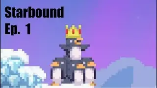 Starbound Lets Play | Ep. 1