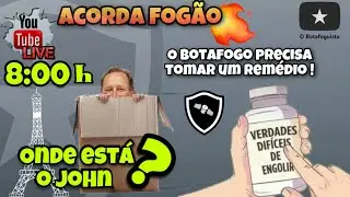 ACORDA FOGÃO 27 de Fevereiro