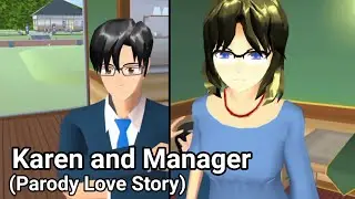 Karen and Manager Love Story Parody 🤣🤣😂 || Sakura School Simulator 🏫📚🌸 || Read desc.