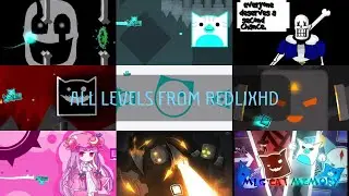 All Levels From - RedlixHD (61 Levels)