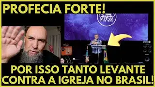 PROPHECY! Understand why ATTACKS AGAINST THE CHURCH DON'T STOP || WAGNÃO