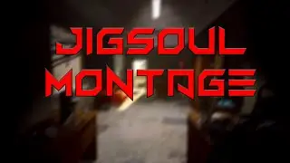 Jigsoul montage I Escape from Tarkov