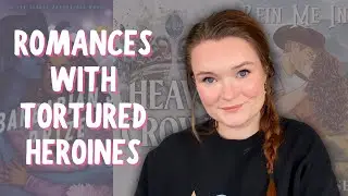 romance book recommendations | tortured heroines