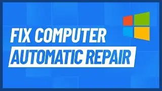 Repair Windows 10 using Automatic Repair (2021)