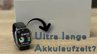 Apple Watch Ultra 2 Akku Test | Wie lange hält der Akku durch?