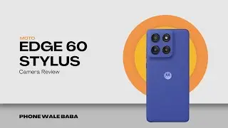 Motorola Edge 60 Stylish Camera Test | Daylight #MotoEdge60 #CameraTest #phonewalebaba