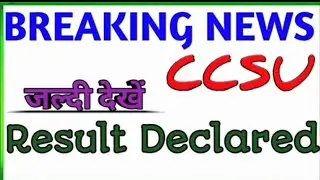 CCSU results 2021। CCSU update today। CCSU news today