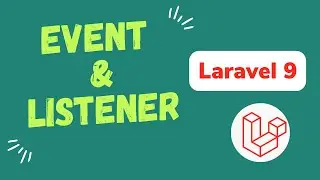 Laravel Event And Listener | When and How to Use Event And Listener | Laravel 9 | Ajay Yadav