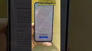 Samsung Galaxy A54 5G New Software Update (May) |