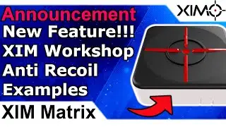 XIM Matrix - New Workshop No Recoil Examples - Best And Easiest Anti Recoil Setup For All Games