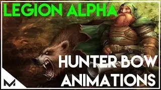 ALL Hunter Bow Animations | World of Warcraft:Legion