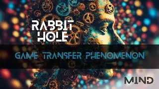 Game Transfer Phenomenon - E97