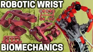 Wrist Biomechanics for Bionic Hands - Biomimetic Mechatronic Hand Part 6
