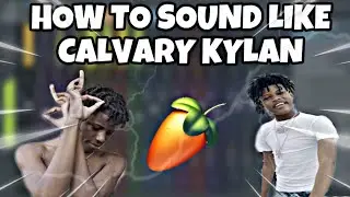 How To Sound Like Calvary Kylan On FL Studio(FREE PRESET)