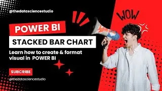 Stacked Bar Chart in Power BI || Power BI Visuals || Learn Power BI From Basics || 