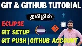 How to Push Code to GitHub from Eclipse | Git First-Time Setup & Push Explained | code logic - Tamil