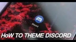 How To Theme Your Discord