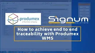 How to achieve end to end traceability with Produmex WMS
