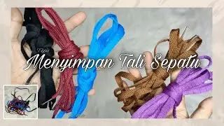 Tips Menyimpan Tali Sepatu