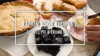 Ration Book Recipes #2: Carrot Scones, Vegetable Pie & Crumb Fudge