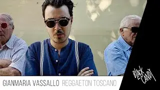 Gianmaria Vassallo - Reggaeton Toscano