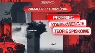 ROCZNICA ZAMACHÓW Z 11 WRZEŚNIA - CO SIĘ WYDARZYŁO W NOWYM JORKU, WASZYNGTONIE I PENSYLWANII