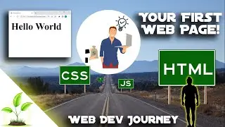 Your First Web Page! - Web Dev Journey: HTML