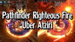[3.2] Pathfinder Righteous Fire vs. Uber Atziri