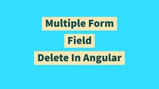 Multiple Form Field Delete In Angular