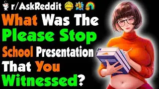 School Presentations That Went Sideways