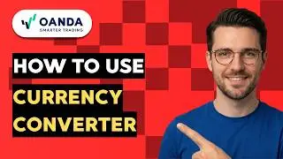 How to Use Oanda Currency Converter [2026 Full Guide]
