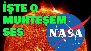 Nasa Güneşin Sesini Kaydetti İşte O Muhteşem Ses...