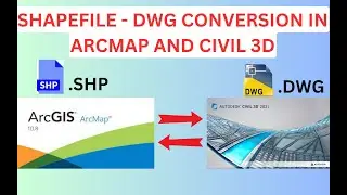 Shapefile - CAD Conversion in ArcMap and AutoCAD Civil 3D | DWG to Shapefile Conversion & Vice Versa