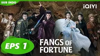 Wen Xiao menghangatkan hati Zhu Yan🥰✨❤| Fangs of Fortune 【INDO SUB】EP1 | iQIYI Indonesia
