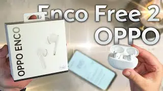 ОСТОРОЖНО! Новый король ТОПов уже здесь! OPPO Enco Free 2  - ГОРЯЧАЯ НОВИНКА - Супер ХИТ!
