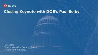 Closing Keynote with DOE's Paul Selby