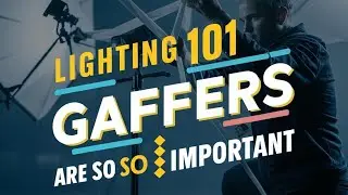 Do you want to be a gaffer? This what you need to know