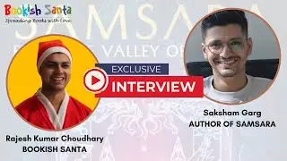 Exclusive Chat with Saksham Garg, Author of Samsara | India’s Answer to Harry Potter