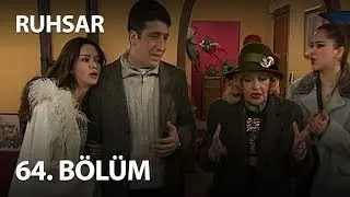 Ruhsar 64. Bölüm - Full Bölüm