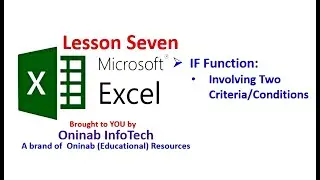 Microsoft Excel: IF Function (with Two Criteria)