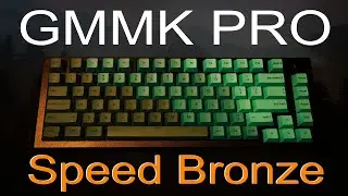 GMMK Pro and Kailh Speed Bronze Cautionary Tale and Keyboard Sound Test