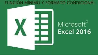 MS Excel - Función Mínimo (MIN) y Formato condicional